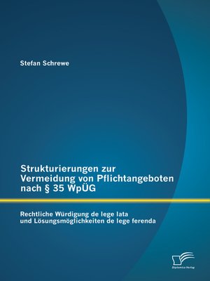 cover image of Strukturierungen zur Vermeidung von Pflichtangeboten nach § 35 WpÜG
